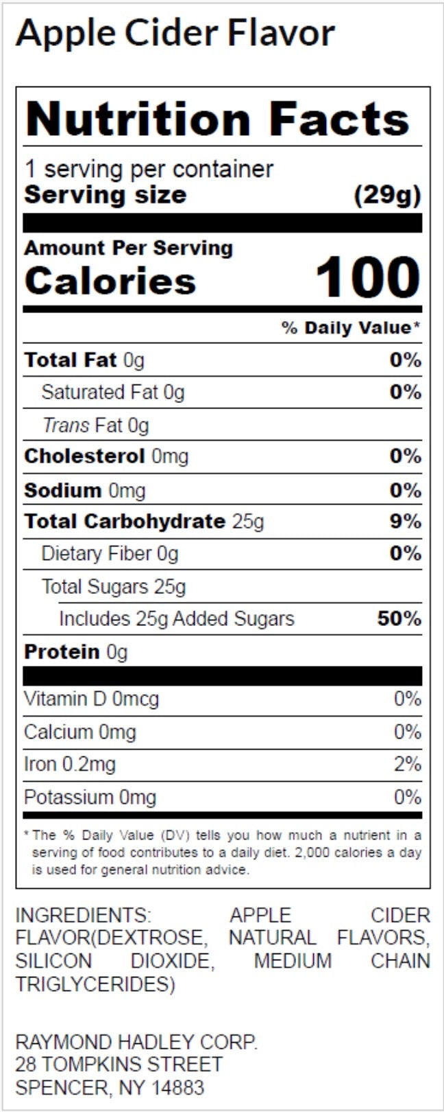 A Nutrition Facts label for Apple Cider Flavor bottled beverage, showing serving size 29g, calories, daily value percentages, ingredients list, and manufacturer contact information.
