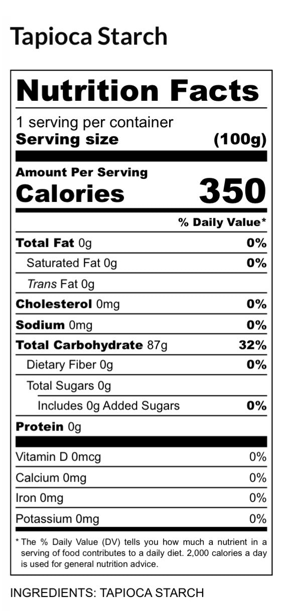 Nutrition facts label for tapioca starch showing calories, macronutrients, and micronutrients per serving.